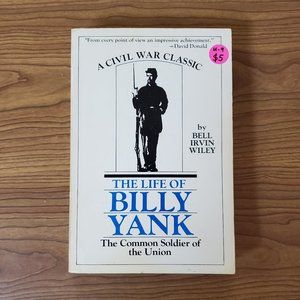 The Life of Billy Yank Civil War Book